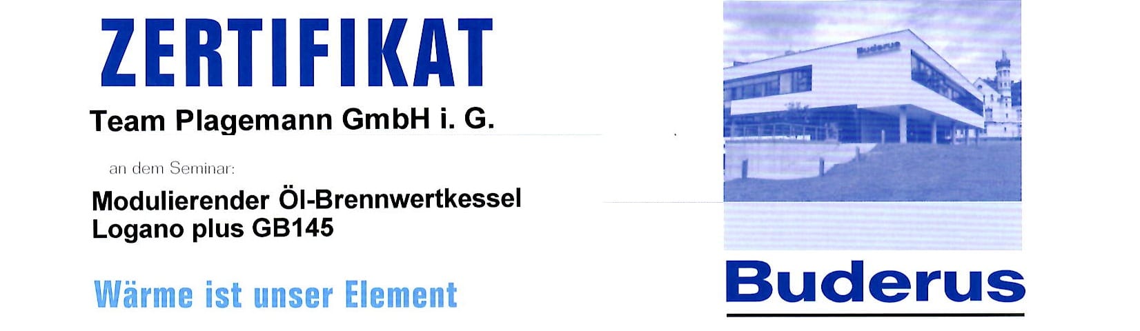 Heizung - Öl Brennwert | Buderus Zertifikat | Heizung | Sanitär | Lüftung | Wartung | Notdienst | Alternative Energien | Team Plagemann | Braunschweig | Salzgitter | Wolfenbüttel | Helmstedt | Wolfsburg
